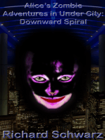 Alice's Zombie Adventures in Under City: Downward Spiral