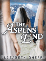 The Aspens End: The Aspen Series, #4