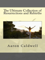 The Ultimate Collection of Resurrections and Rebirths