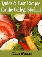 Quick & Easy Recipes For the College Student: Quick and Easy Recipes, #4
