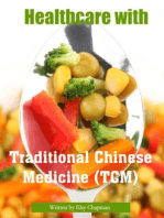 Healthcare with Traditional Chinese Medicine (TCM): 24 Hours Learning Series, #2