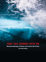 Take This Journey with Me: Bermuda Anthology of Memoir and Creative Non-Fiction