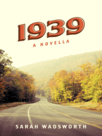 1939: A Novella
