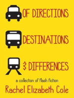 Of Directions, Destinations, and Differences