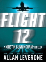 Flight 12: A Kristin Cunningham Thriller: Flight 12 Begins