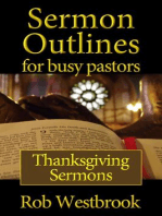 Sermon Outlines for Busy Pastors: Thanksgiving Sermons: Sermon Outlines for Busy Pastors, #13