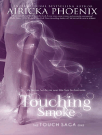 Touching Smoke: Touch Saga, #1