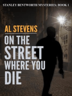 On the Street Where You Die: Stanley Bentworth mysteries, #1