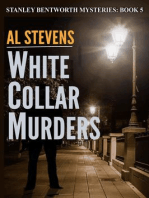 White Collar Murders: Stanley Bentworth mysteries, #5