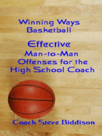 Effective Man To Man Offenses for the High School Coach: Winning Ways Basketball, #2