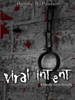 Viral Intent: Barely Alive, #4