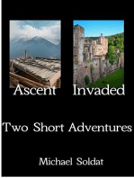 Ascent and Invaded