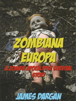 Zombiana Europa, A Zombie Apocalypse Survival Story