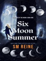 Six Moon Summer: Seasons of the Moon, #1