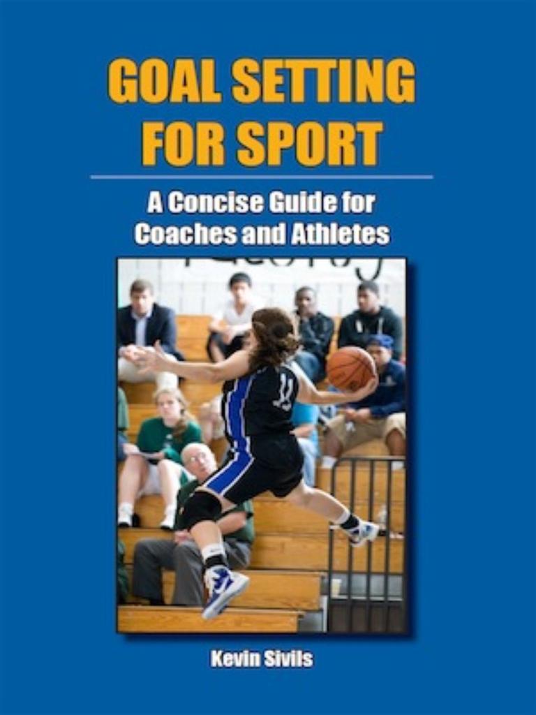 Goal Setting for Sport: A Concise Guide for Coaches and Athletes by ...