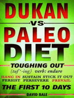 Dukan vs. Paleo Diet: Toughing Out The First 10 Days