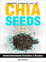 Essential Natural Uses Of....CHIA SEEDS: Herbal Homemade Remedies and Recipes, #4