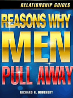 Reasons Why Men Pull Away: Men, Romance & Reality, #2