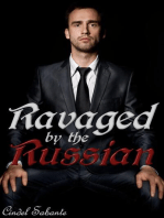 Ravaged by the Russian
