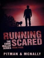 Running Scared: The Eddie Malloy series, #4