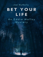 Bet Your Life: The Eddie Malloy series, #10