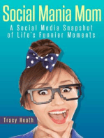 Social Mania Mom: Social Mania Mom, #1