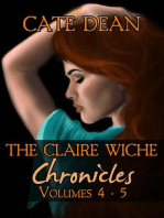 The Claire Wiche Chronicles Volumes 4-5