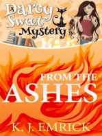 From the Ashes: A Darcy Sweet Cozy Mystery, #3