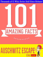 The Auschwitz Escape - 101 Amazing Facts You Didn't Know: GWhizBooks.com