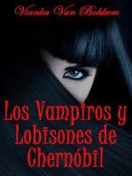 Los vampiros y lobisones de Chernóbil