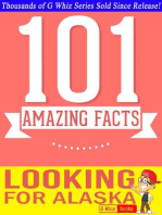 Looking for Alaska - 101 Amazing Facts You Didn't Know: GWhizBooks.com