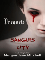 Sanguis City Prequels: Sanguis City