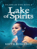 Lake of Spirits: Island of Fog, #4