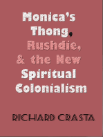 Monica's Thong, Rushdie, and The New Spiritual Colonialism