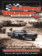 Rolling Thunder Stock Car Racing: Road To Daytona: A Stock Car Racing Novel