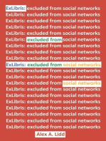 ExLibris: excluded from social networks