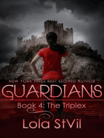 Guardians: The Triplex (Book 4): Guardians, #4