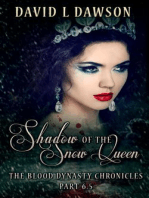 Shadow of the Snow Queen: The Blood Dynasty Chronicles