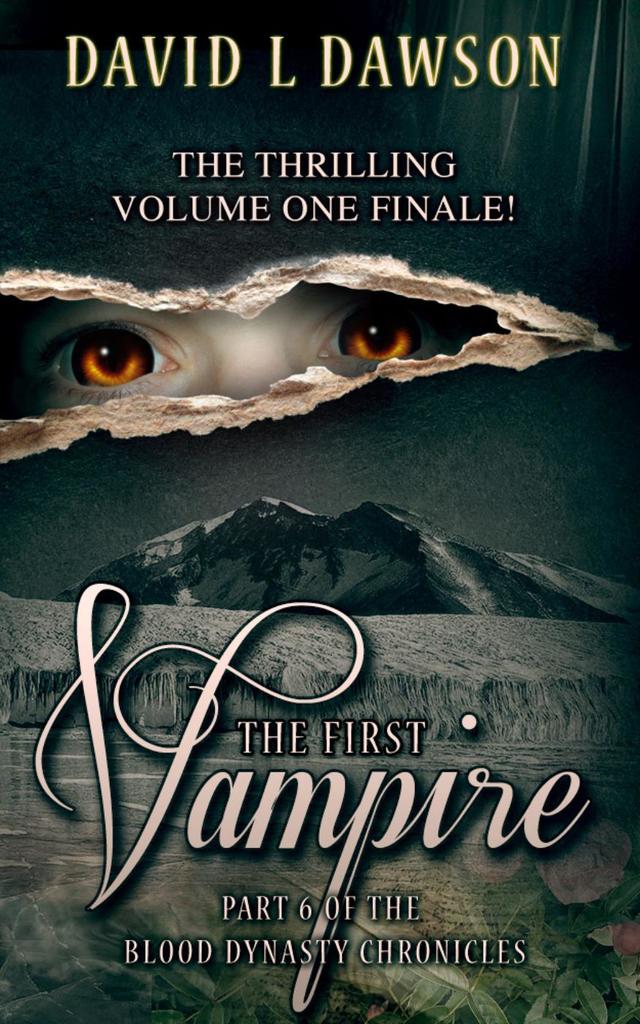 The First Vampire by David L Dawson (Ebook) - Read free for 30 days