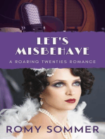Let's Misbehave: Roaring Twenties Romances, #4