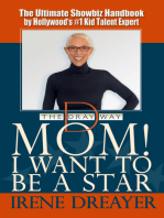 Mom! I Want to Be a Star