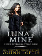 Luna of Mine, Book 8 The Grey Wolves Series