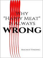 Why "Happy Meat" Is Always Wrong