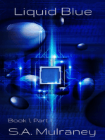 Liquid Blue, Book 1, Part I