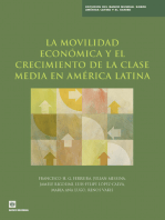 Economic Mobility and the Rise of the Latin American Middle Class;La movilidad económica y el crecimiento de la clase media en América Latina