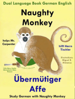 Dual Language English German: Naughty Monkey Helps Mr. Carpenter - Übermütiger Affe hilft Herrn Tischler - Learn German Collection