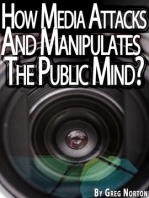 The Mind Crisis: How Media Broadcasts Attack And Manipulate The Public Mind?