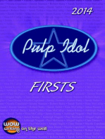 Pulp Idol Firsts 2014: Pulp Idol Firsts, #4