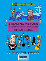 Steaming Pistons Steampunk Compendium I: Steam Rising