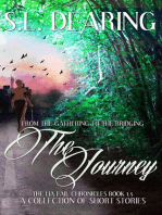 The Journey - From The Gathering to The Bridging - Book 1.5 of the Lia Fail Chronicles: Lia Fail Chronicles, #1.5